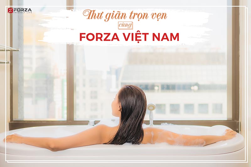 Thư giãn cùng thiết bị nhà tắm Forza
